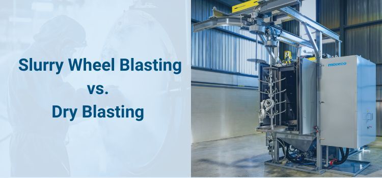 Slurry wheel blasting vs dry blasting for industrial surface preparation